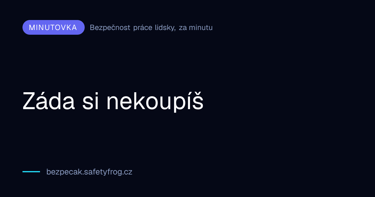 Záda si nekoupíš