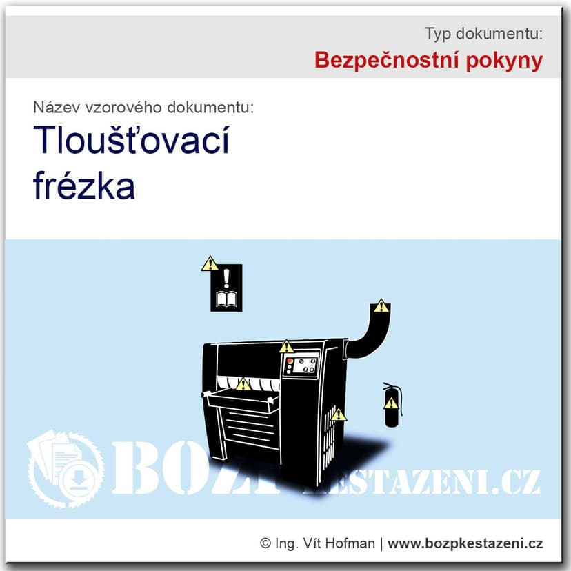 Bezpečnostní pokyny – Tloušťovací frézka