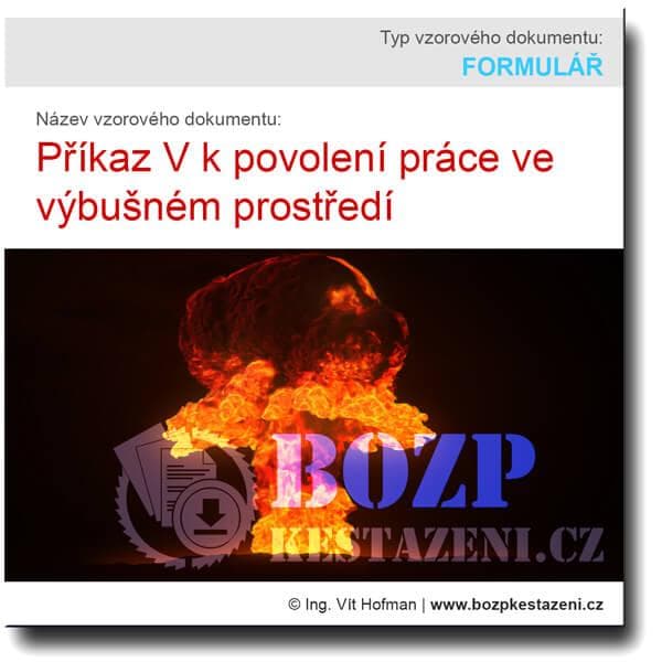 Příkaz V k povolení práce ve výbušném prostředí