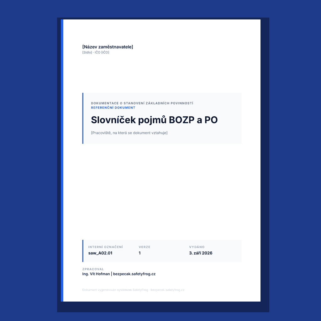 Slovníček pojmů BOZP a PO: 58 pojmů se zákonnými definicemi, 31 zkratek a přehled orgánů dozoru